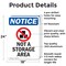 Signmission Not A Storage Area, 18 in W x Rectangle, Aluminum OS-2PACK-NS-A-1824-V-15129 - alternate 3